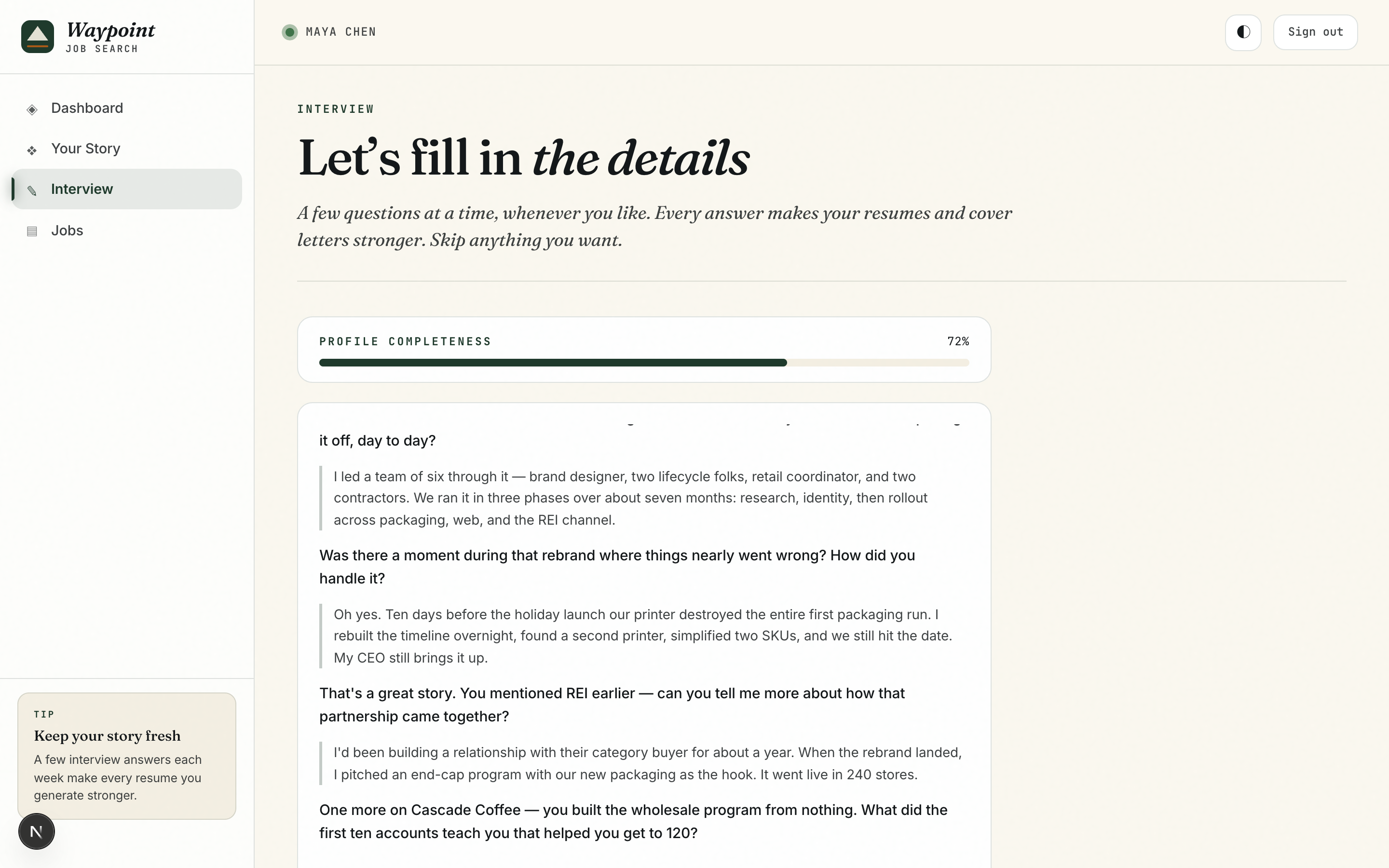The interview loop — one plain-language question at a time, with a live profile completeness score
